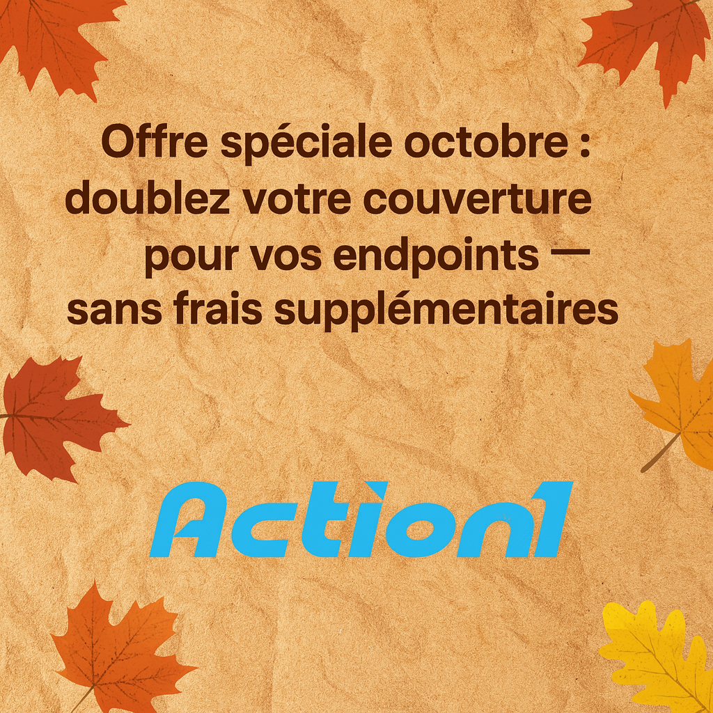Action1 Offre spéciale octobre